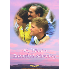 Oh, What a Beautiful Morning