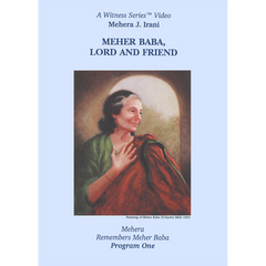 Meher Baba, Lord and Friend: Mehera
