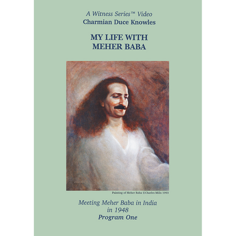 My Life with Meher Baba: Charmian Knowles