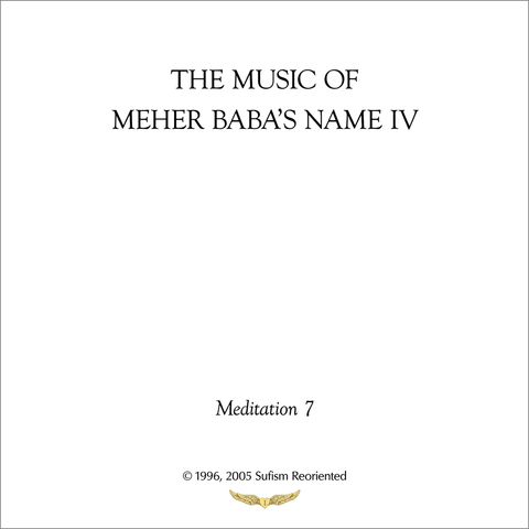 The Music of Meher Baba’s Name IV
