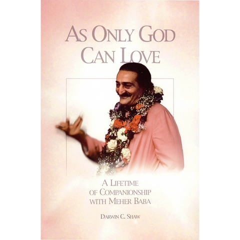As Only God Can Love