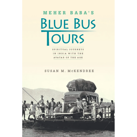 Meher Baba's Blue Bus Tours