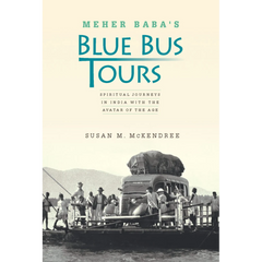 Meher Baba's Blue Bus Tours