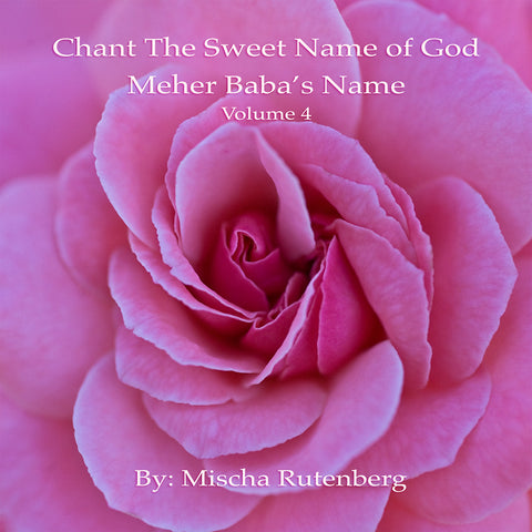 Volume 4: Chant The Sweet Name of God