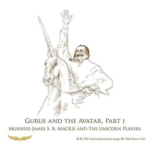 07. Gurus and the Avatar, Part I