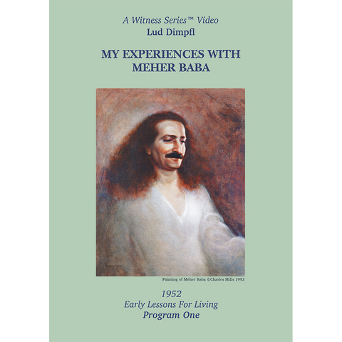My Experiences with Meher Baba: Lud Dimpfl