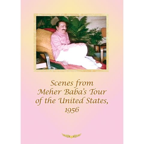 Scenes from Meher Baba’s Tour of the United States, 1956